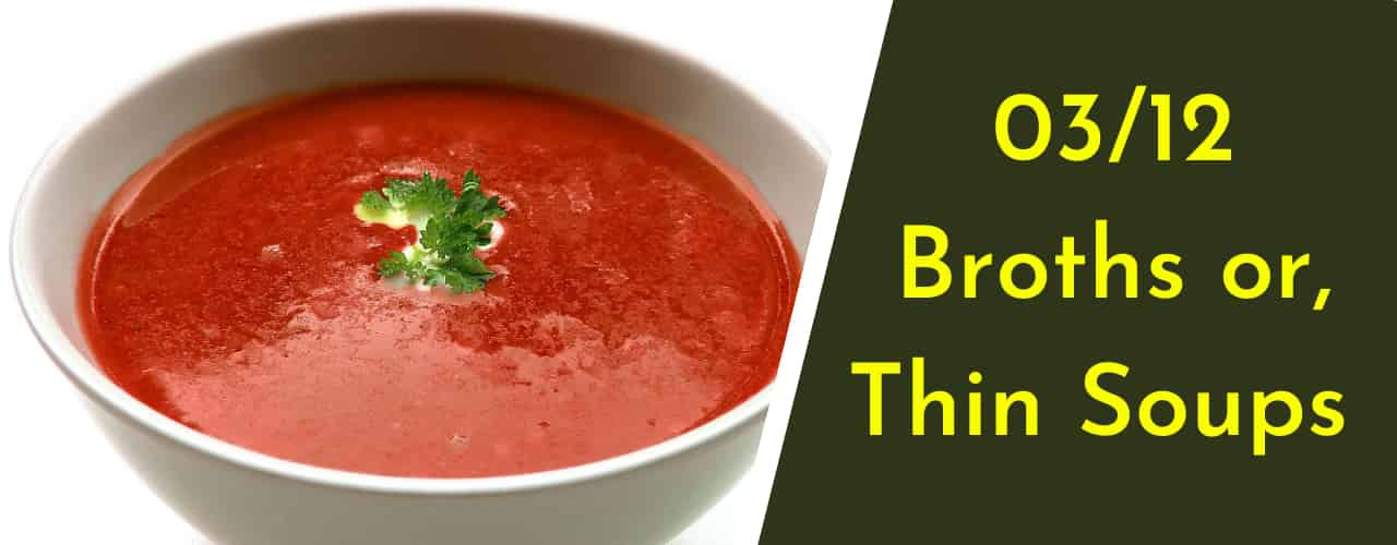 Soups or Broths - Soft Foods to eat after Wisdom Teeth Removal